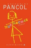  Muchachas  -    Katherine Pancol  -  Roman - PANCOL Katherine - Libristo