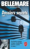 Dossiers secrets T1 - Antoine Jacques, Bellemare Pierre - Libristo