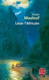 Lon l'Africain - Cette autobiographie imaginaire part dune histoire vraie. - Amin Maalouf - Documents - MAALOUF Amin - Libristo