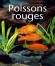 Poissons rouges - Des explications sur leur mode de vie : alimentation, sant�, reproduction,..- Peter Stadelmann - Animaux, poissons