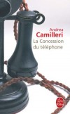 La Concession du tlphone - Camilleri Andrea - Libristo