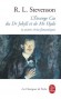 L'trange cas du Dr Jekyll et de Mr Hyde et autres rcits fantastiques - Robert Louis STEVENSON