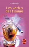 Les vertus des tisanes - Lavdrine Anne - Libristo