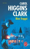 Bien Frapp  -   	HIGGINS CLARK Carol    -  Thriller financier - HIGGINS CLARK Carol - Libristo