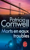 Morts en eaux troubles - Cornwell Patricia - Libristo