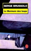 Le Murmure des loups - Brussolo Serge - Libristo