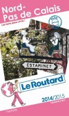 Nord Pas-de-Calais 2014/2015- Guide du Routard - cartes et plans dtaills - Voyages, guide, Europe - Collectif - Libristo