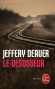 Le dsosseur  - Jeffery DEAVER