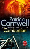 Combustion - vendu  plus d'un million d'exemplaires aux Etats-Unis - Patricia Cornwell - Thriller - Cornwell Patricia - Libristo