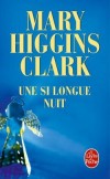 Une si longue nuit - HIGGINS CLARK Mary - Libristo