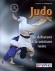 Judo pratique - Du dbutant  la ceinture noire (suivant les Progressions Franaises et Japonaise)  - Avec 78 techniques de base, 100 enchanements d'attaque et 77 techniques de contre-prise - Tadao Inoga , Roland Habersetzer - Sport de combat