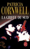 La Griffe du Sud - Cornwell Patricia - Libristo