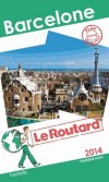 Barcelone 2014 -   cartes et plans dtaills  - Guide du Routard - Vacances, loisirs  - Collectif - Libristo