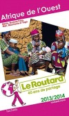 Afrique de l'Ouest 2013/2014  - Guide du Routard  - Vacances, loisirs, voyages - Collectif - Libristo