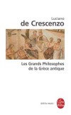 Les Grands philosophes de la Grce antique - CRESCENZO Luciano de - Libristo