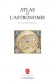 Atlas de l'astronomie -  Collectif