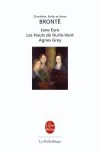 Jane Eyre, Les hauts de Hurle-vent , Agnes Grey - BRONTE Charlotte, Bront Emily, BRONTE Anne - Libristo