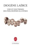  Vies et doctrines des philosophes illustres   -  Diogne Larce  -  Biographies - LAERCE Diogne - Libristo