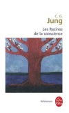 Les Racines de la conscience - Jung -  Religion, sotrisme, philosophie, psychanalyse, psychiatrie - JUNG - Libristo
