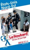 Etats-Unis Cte Est - 2013/2014-  Guide du Routard  - 19 cartes et plans dtaills - Voyage, guide, Amrique du Nord - Collectif - Libristo