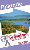 Finlande 2013/2014  - Guide du Routard  -  21 cartes et plans dtaills - Voyages, guide, Europe du Nord - Collectif - Libristo