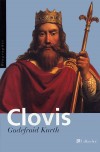  Clovis - Le fondateur   -  Clovis 1er  (466-511) - roi des Francs saliens, puis roi de tous les Francs de 481  511. - Godefroid Kurth -  Biographie - GODEFROID Kurth - Libristo