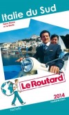 Italie du Sud 2014 -  Sans Rome ni la Sicile - Guide du Routard -  Voyages, loisirs, Italie - Collectif - Libristo