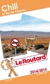 Chili et le de Pques 2014/2015 - Guide du Routard - Voyages, loisirs - Collectif - Libristo