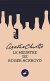Agatha Christie - Quand Michael Rogers dcouvre le  Champ du gitan , cest comme si son rve se ralisait. - Le meurtre de Roger Ackroyd  -  Policier - Christie Agatha - Libristo