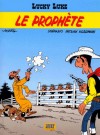 Lucky Luke - Le Prophte - Le cow-boy le plus clbre de toute la bande dessine. - Patrick Nordmann, Morris - BD - MORRIS, NORDMANN - Libristo