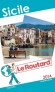 Le Routard - Sicile 2014  -   cartes et plans détaillés  -  Guide du Routard - Au fil des siècles, la Sicile s'est forgé une identité culturelle bien particulière - Voyages, loisirs, Italie -  Collectif