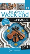 Un grand week-end  Prague 2014  - Un plan prcis  - Vacances, loisirs, Rpublique Tchque, Europe centrale - Collectif - Libristo