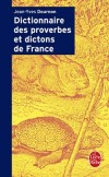 Dictionnaire des dictons et proverbes de France - Dournon J.Y. - Libristo
