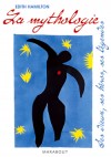  La mythologie - Ses dieux, ses héros, ses légendes  -   30 illustrations + un index détaillé - Edith Hamilton  -  Histoire - HAMILTON Edith - Libristo