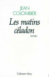 Les Matins cladon - Jean Colombier -  Thriller - COLOMBIER Jean - Libristo