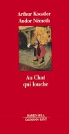 Au chat qui louche - KOESTLER Arthur - Libristo