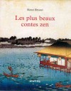 Les plus beaux contes Zen - BRUNEL Henri - Libristo