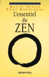 Essentiel du zen (l') - DOUBLEDAY Tony, SCOTT David - Libristo