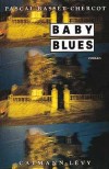  Baby blues Pascal   -  Basset-Chercot  -  Policier - BASSET-CHERCOT Pascal - Libristo