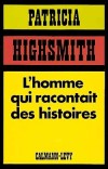 Homme qui racontait des histoires (l') - HIGHSMITH Patricia - Libristo