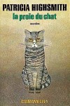 Proie du chat (la) - HIGHSMITH Patricia - Libristo