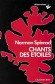 Chants des toiles  -  SPINRAD Norman   -  Science fiction