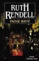 Fausse route - Ruth RENDELL