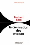 La civilisation des moeurs - ELIAS Norbert - Libristo