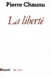 Libert (la) - CHAUNU Pierre - Libristo