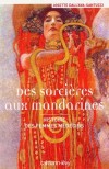 Des sorcires aux mandarines - Histoire des femmes mdecins - DALL'AVA-SANTUCCI Josette - Libristo