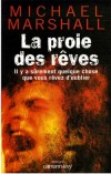 Proie des rves (la) - MARSHALL SMITH Michael - Libristo
