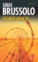 Scurit Absolue - Serge Brussolo