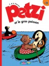 Petzi T4 - Petzi et le gros poisson - HANSEN - Libristo