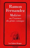Molière ou l'essence du génie comique - FERNANDEZ Ramon - Libristo